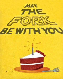 May the Fork Be With You Birthday Greeting Card