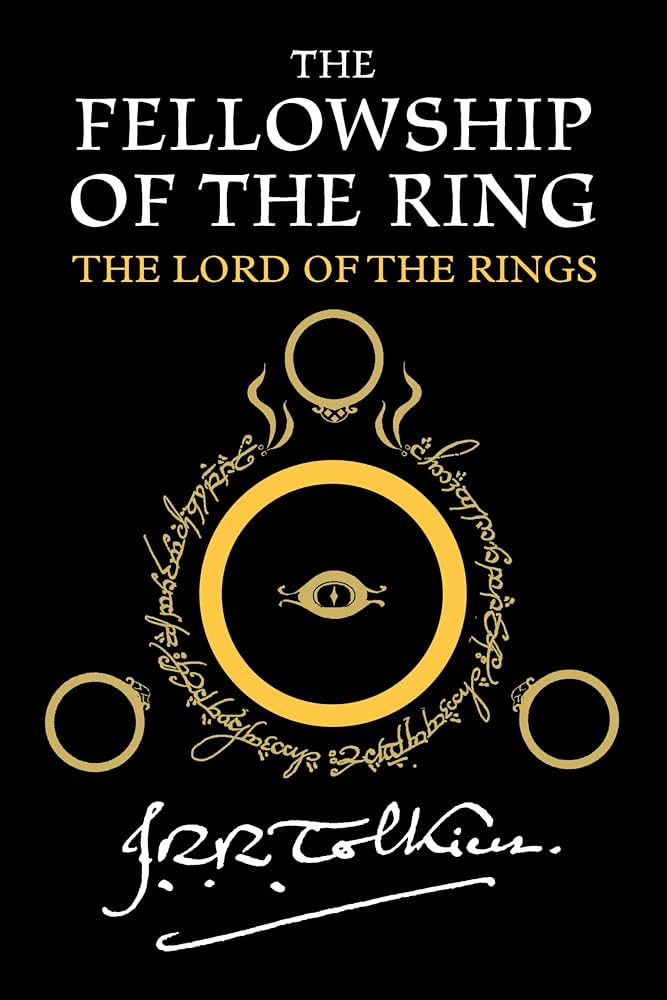 The Fellowship of the Ring (The Lord of the Rings Book #1)