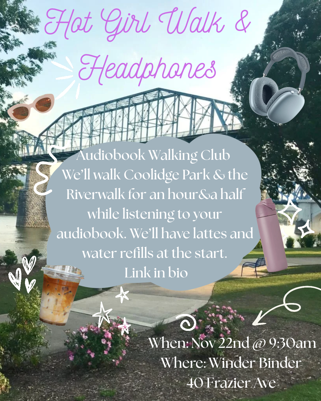 Hot Girl Walk - 11/22/26