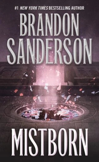 Mistborn: The Final Empire (Mistborn Book #1)