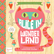 Alice in Wonderland: A Babylit Colors Primer