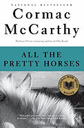 All the Pretty Horses (Border Trilogy Book #1)