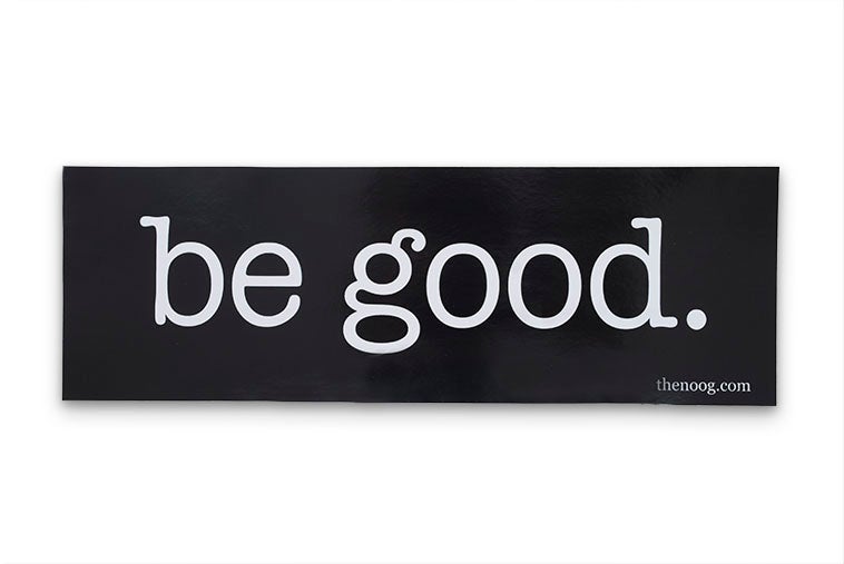 Be Good Sticker