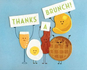 Thanks a Brunch Greeting Card