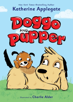 Doggo and Pupper (Doggo and Pupper #1)