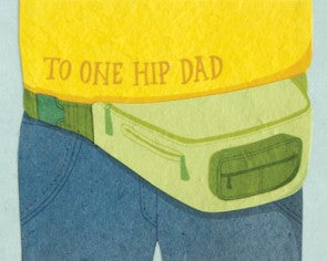 One Hip Dad Greeting Card