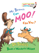 Mr. Brown Can Moo, Can You?
