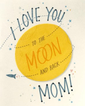 Moon and Back Mom Greeting Card