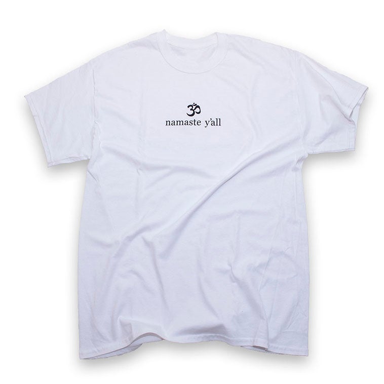 SALE - Namaste Y'all - White