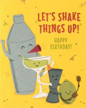 Shake Things Up Birthday Greeting Card