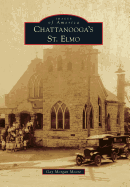 Chattanooga's St. Elmo : Images of America