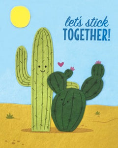 Let's Stick Together Greeting Card