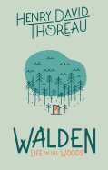Walden: Life in the Woods