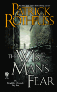 The Wise Man's Fear (Kingkiller Chronicles Book #2)